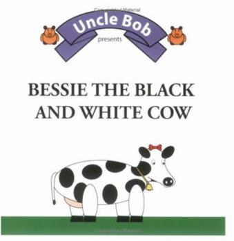 Paperback Bessie the Black and White Cow Book