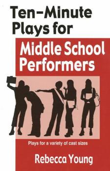 Paperback Ten-Minute Plays for Middle School Performers Book