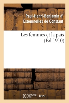 Paperback Les Femmes Et La Paix [French] Book