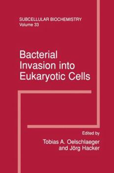 Hardcover Bacterial Invasion Into Eukaryotic Cells: Subcellular Biochemistry Book