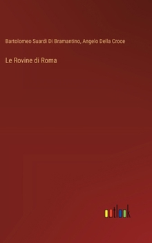 Hardcover Le Rovine di Roma [Italian] Book