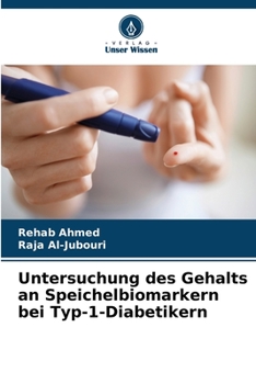 Paperback Untersuchung des Gehalts an Speichelbiomarkern bei Typ-1-Diabetikern [German] Book