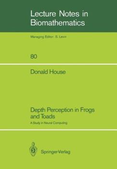 Paperback Depth Perception in Frogs and Toads: A Study in Neural Computing Book