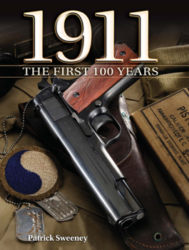 Hardcover 1911 the First 100 Years: The First 100 Years Book