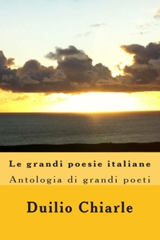 Paperback Le grandi poesie italiane: Antologia [Italian] Book