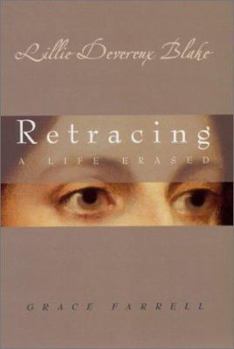 Hardcover Lillie Devereux Blake: Retracing a Life Erased Book