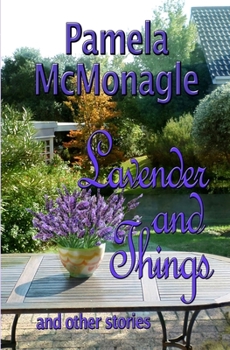 Paperback Lavender And Things And Other Stories Book