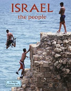 Israel - The People (Revised, Ed. 2) (Lands, Peoples, & Cultures - Book  of the Lands, Peoples, & Cultures