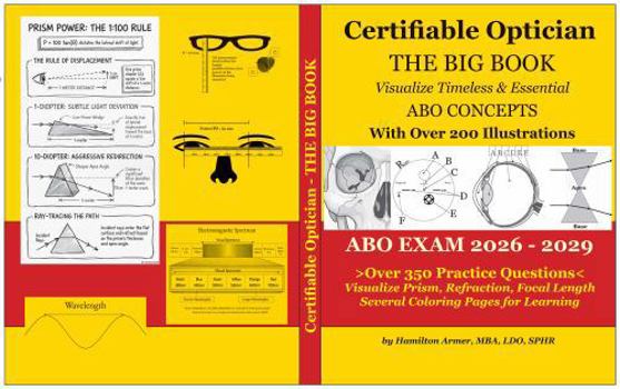 Paperback Certifiable Optician THE BIG BOOK: Visualize and Understand Need-to-Know Concepts Book