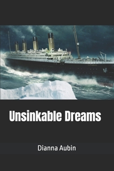 Paperback Unsinkable Dreams Book