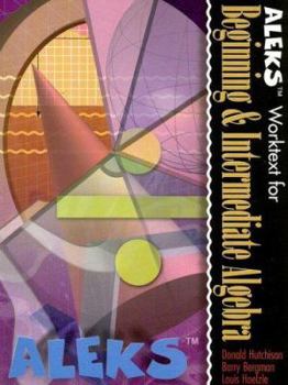Spiral-bound Aleks Worktext for Beginning and Intermediate Algebra Book