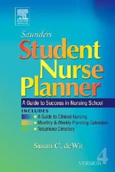 Paperback Saunders Student Nurse Planner: A Guide to Success in Nursing School Book