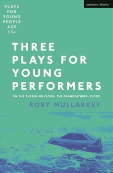 Paperback Three Plays for Young Performers: On the Threshing Floor; The Grandfathers; Flood Book