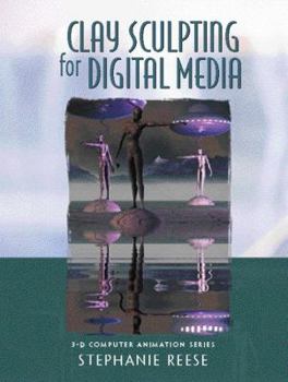 Paperback Clay Sculpting for Digital Media Book