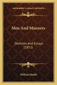 Paperback Men And Manners: Sketches And Essays (1852) Book