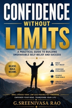 Paperback Confidence Without Limits: Transform Self-Doubt into Lasting Confidence Book