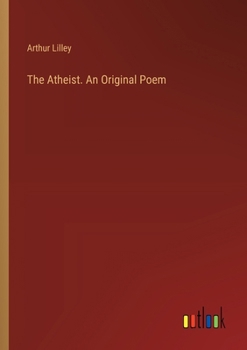 Paperback The Atheist. An Original Poem Book