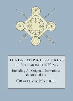 Paperback The Greater and Lesser Keys of Solomon the King Book