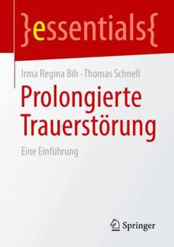 Paperback Prolongierte Trauerstörung: Eine Einführung [German] Book