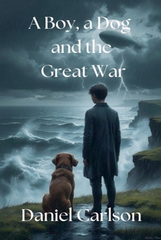 Paperback A Boy, a Dog and the Great War Book