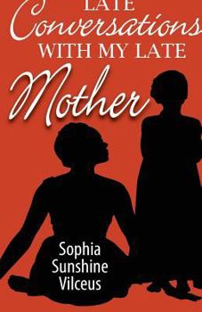 Paperback Late Conversations With My Late Mother Book