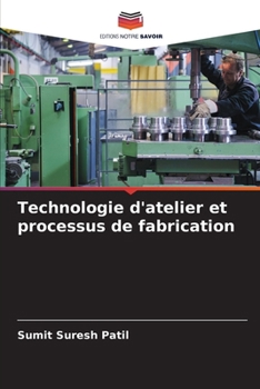 Paperback Technologie d'atelier et processus de fabrication [French] Book