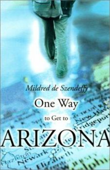 Paperback One Way to Get to Arizona Book