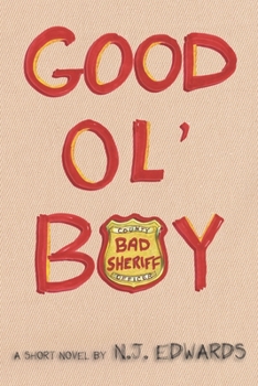 Paperback Good Ol' Boy: Bad Sheriff Book