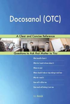 Paperback Docosanol (OTC); A Clear and Concise Reference Book