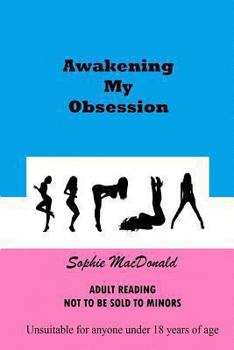 Paperback Awakening My Obsession Book