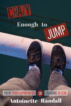 Paperback Crazy Enough to Jump Book