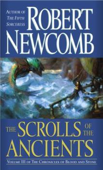 The Scrolls of the Ancients (The Chronicles of Blood and Stone, Book 3) (Chronicles of Blood and Stone) - Book #3 of the Chronicles of Blood and Stone