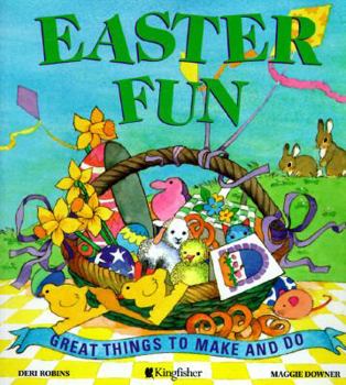 Paperback Easter Fun: Great Things to Make and Do Book