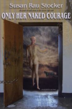 Paperback Only Her Naked Courage Book