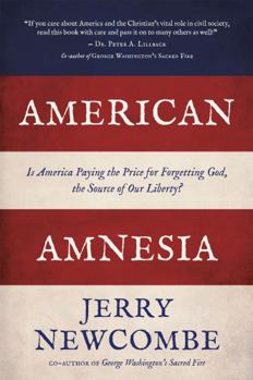 Paperback American Amnesia: Is America Paying the Price for Forgetting God, the Source of Our Liberty? Book
