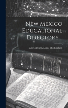 Hardcover New Mexico Educational Directory .. Book