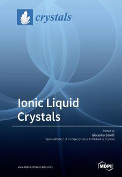 Paperback Ionic Liquid Crystals Book