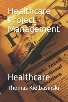 Paperback Healthcare Project Management: Healthcare Book