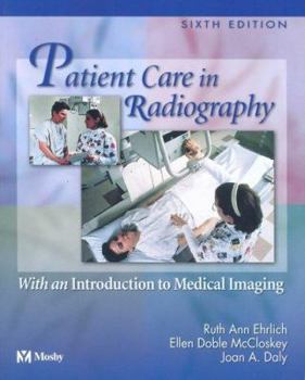 Hardcover Patient Care in Radiography: With an Introduction to Medical Imaging Book