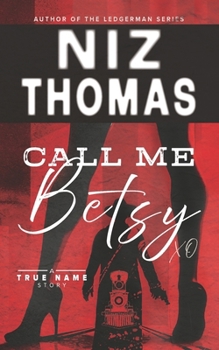 Paperback Call Me Betsy Book