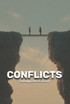Paperback Conflicts: Manage, Don't Avoid Book