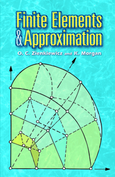 Paperback Finite Elements and Approximation Book