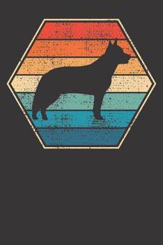 Australian Cattle Dog Notebook: Australian Cattle Dog Retro Vintage Gift 6x9 Dot Grid Dotted 120 Pages for School College