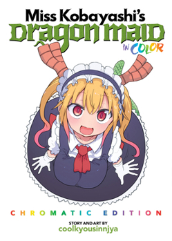 Paperback Miss Kobayashi's Dragon Maid in Color! - Chromatic Edition Book