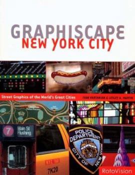 Paperback Graphiscape: New York City: Street Graphics of the World's Great Cities Book