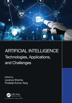 Hardcover Artificial Intelligence: Technologies, Applications, and Challenges Book