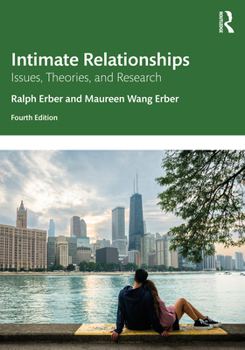 Paperback Intimate Relationships: Issues, Theories, and Research Book