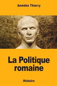 Paperback La Politique romaine [French] Book