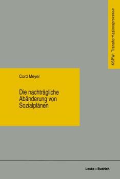Paperback Die Nachträgliche Abänderung Von Sozialplänen [German] Book