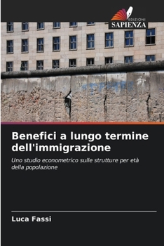 Paperback Benefici a lungo termine dell'immigrazione [Italian] Book